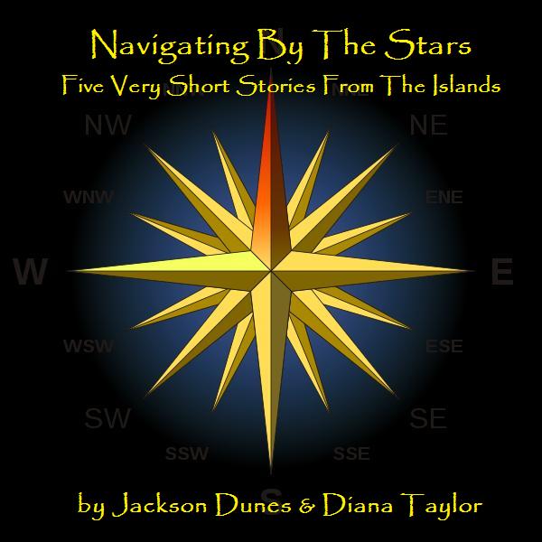 Navigating By The Stars, Five Short Stories From The Island